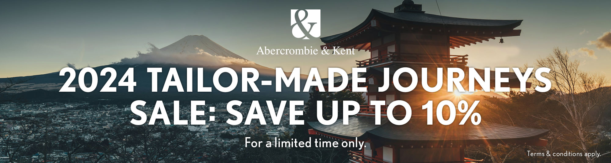 2024 Tailor-Made Journerys Sale: Save up to 10%. For a limited time only.